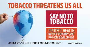 31st May, World No Tobacco&nbsp;Day!